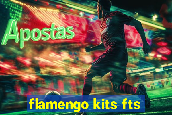 flamengo kits fts